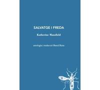 Salvatge i freda | Katherine Mansfield, Marcel Riera