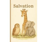 Salvation - Scripture Memory for Kids: A Bible Verse Memory Book with KJV Passages and Coloring Pages