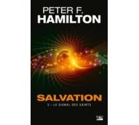 Salvation T3 : Le Signal Des Saints