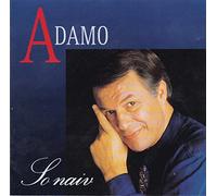 (Salvatore) Adamo - So naiv (1994)