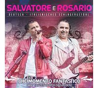 Salvatore E Rosario - Che Momento Fantastico (Wir Tanzen Durch das Leben)