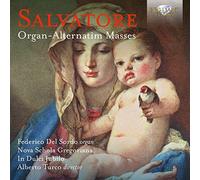 Nova Schola Gregoriana, In dulci jubilo, Alberto Turco, Federico Del Sordo - SALVATORE: Organ-Alternatim Masses