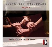 Salvatore Sciarrino : Pagine, oeuvres pour quatuor de saxophone. Quatuor de saxophone Bros.