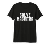 Salve MAGISTRA Profesora Estudiantes de latín Camiseta Premium