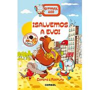 ¡Salvemos a Evo!: 5 (Bitmax & Co.)