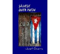 Salvese quien pueda: novela de humor en Cuba: 1 (Libros Cubanos)