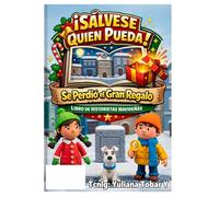 Sálvese Quien Pueda: Se Perdió el Gran Regalo