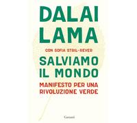 Salviamo il mondo. Manifesto per una rivoluzione verde (Elefanti big)