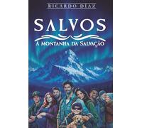SALVOS: A Montanha da Salvação