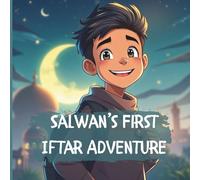 Salwan's First Iftar Adventure: “To all the little hearts excited for their first Iftar. Ramadan Kareem!”