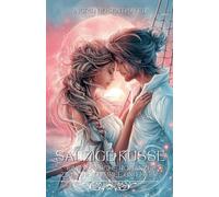 Salzige Küsse: Eine magische Romanze zwischen Himmel und Meer