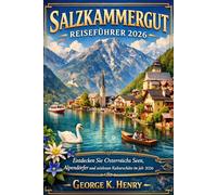 SALZKAMMERGUT REISEFÜHRER 2026