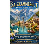SALZKAMMERGUT TRAVEL GUIDE 2026