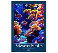 Salzwasser Paradies (Wandkalender 2026 DIN A2 hoch), CALVENDO Monatskalender: Tauche ein in eine Welt voller bunter und lebendiger Wunder.