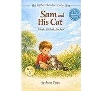 Sam and His Cat: An Early Phonics Reader for Beginning Readers (Letters A, M, S, T, P, I, N, C) (The Littlest Readers Collection)