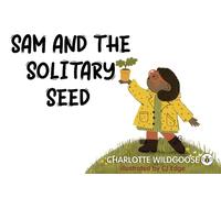 Sam and the Solitary Seed