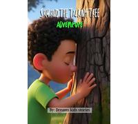 Sam and the Talking Tree Adventure: 17 (The heroes)