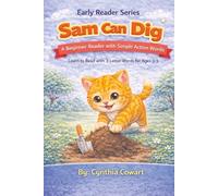 Sam Can Dig | Early Reader Series: A Beginner Reader with Simple Action Words (Sam the Cat Early Readers Series)
