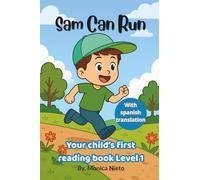 Sam Can Run: A CVC Word Story for Beginner Readers | Learn to Read in English with Gentle Spanish Support (Learn to Read Level 1 - CVC Series)