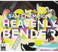 Sam Champion - Heavenly Bender
