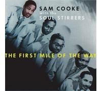 Sam Cooke & The Soul Stirrers - The First Mile Of The Way (Limited Edition) (3 LP 10")