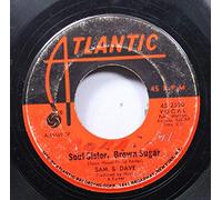 Sam & Dave 45 RPM Soul Sister, Brown Sugar / Come On In