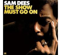 Sam Dees The Show Must Go On (Vinyl) 12" Album
