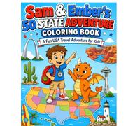 Sam & Ember’s 50 States Adventure Coloring Book: A Fun USA Travel Coloring & Activity Book for Kids Ages 7-10