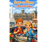 Sam en Noor in Amsterdam: Sam en Noor Amsterdam