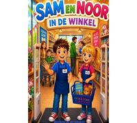 Sam en Noor in de winkel: Werken in de winkel