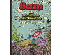 Sam et la chasse aux trésors: Relié couverture rigide