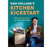 Sam Holland Sam Holland's Kitchen Kickstart (Tapa dura) (Importación USA)