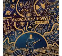 Sam kelly - Sam kelly - Dreamers Dawn