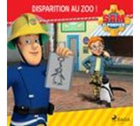 Sam Le Pompier - Disparition Au Zoo ! (audiolibro)