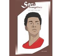 SAM L'ÉVANGÉLISTE: Le camp d'en face