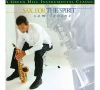 Sam Levine - Sax for the Spirit