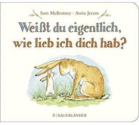Weißt du eigentlich, wie lieb ich dich hab?