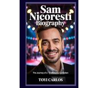Sam Nicoresti Biography: The Journey of a Trailblazing Comedian