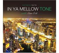 SAM OCK - IN YA MELLOW TONE WITH SAM OCK