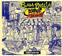 Sam Paglia - B Movie Heroes