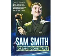 Sam Smith: Dreams Come True [DVD]