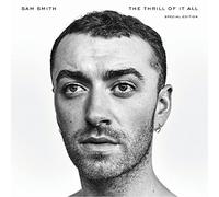 Sam Smith - The Thrill Of It All - Special Edition