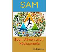 SAM - Sport, Alimentation, Médicaments (Santé, médecine et bien être)