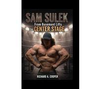 SAM SULEK:: From Basement Lifts to CENTER STAGE