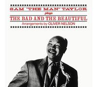Sam Taylor - Plays the Bad and the Beautiful + Bonus Album