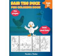 Sam The Duck: Fun Coloring Book