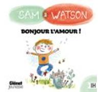 Sam & Watson Bonjour Lamour ! (audiolibro)