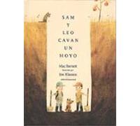 Sam Y Leo Cavan Un Hoyo