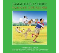 Samad in the Forest: French - Gulmancema Bilingual Edition