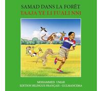 Samad in the Forest: French - Gulmancema Bilingual Edition